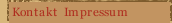 Kontakt  Impressum
