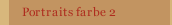 Portraits farbe 2